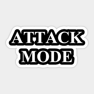 ATTACK MODE Sticker